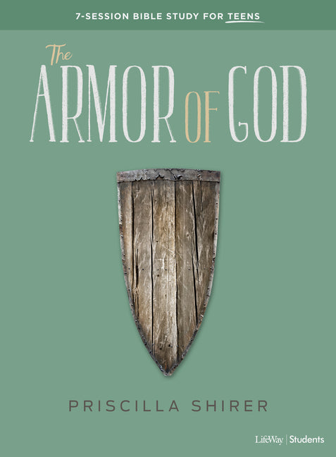 The Armor of God - Teen Bible Study Book: 7-Session Bible Study for Teens